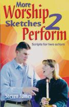 More Worship Sketches 2 Perform