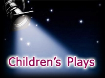 Childrens plays