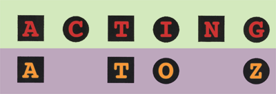 Acting A to Z