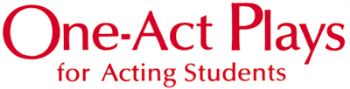 One-Act Plays for Acting Students                                          