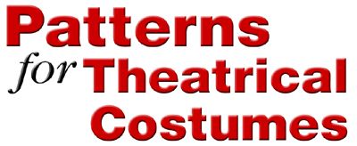 Patterns for Theatrical Costumes