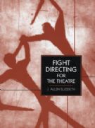 Cover for Fight Directing for the Theatre