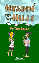 Cover for Headin' for the Hills