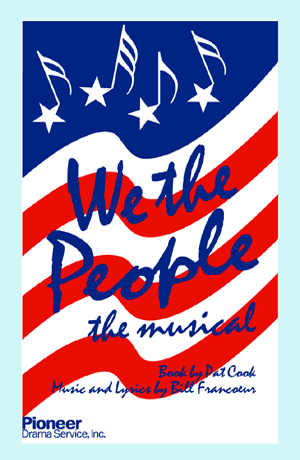 Cover for We the People � The Musical